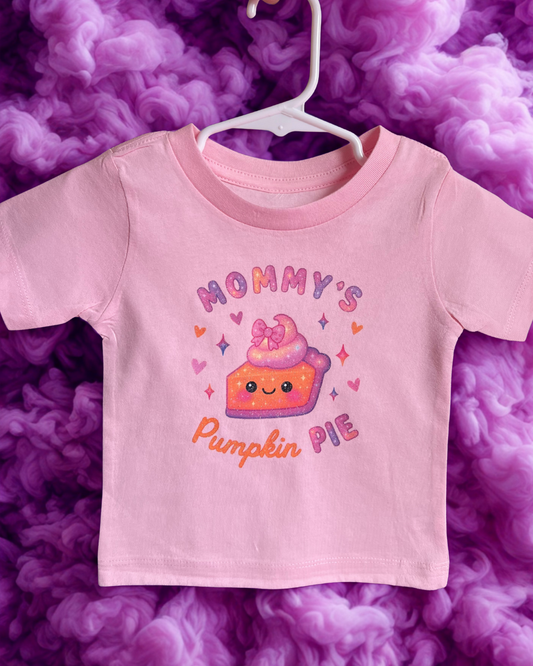 "Mommy's Pumpkin Pie" Baby Thanksgiving T-Shirt